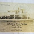 Maritime Museum Presents Columbia River Ferries