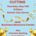 Rainier Chamber of Commerce May Meeting & Library Ribbon Cutting: New Business Resource Center