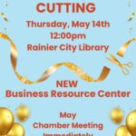 Rainier Chamber of Commerce May Meeting & Library Ribbon Cutting: New Business Resource Center